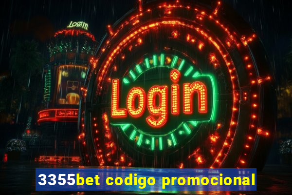 3355bet codigo promocional